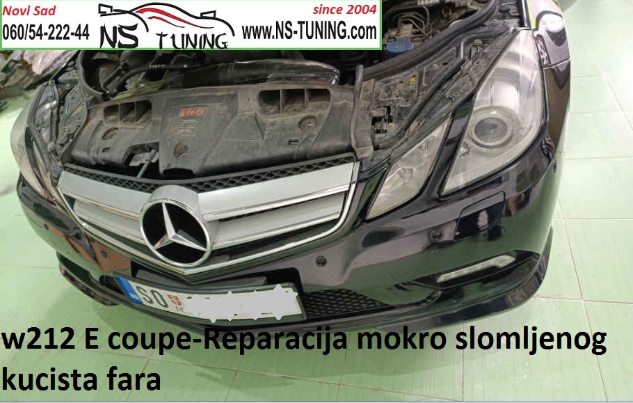 e coupe w212 mercedes far xenon mokar kuciste puklo reparacija servis fara novi sad ns tuning